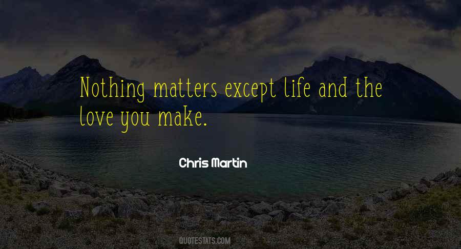 Love Matter Quotes #183020