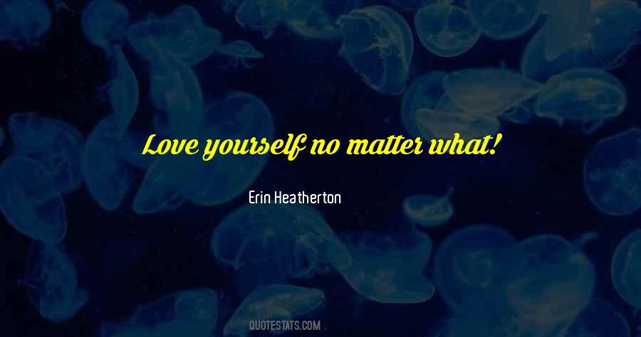 Love Matter Quotes #351844