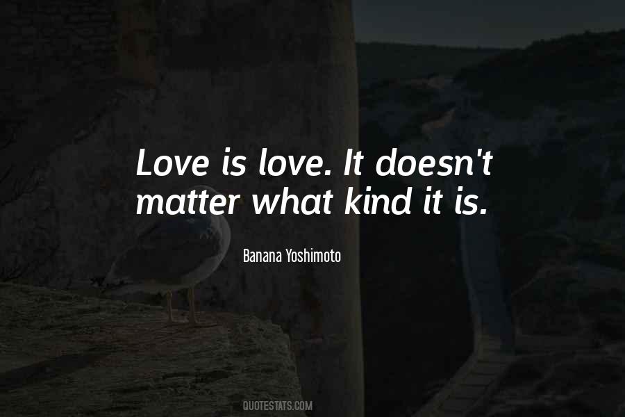 Love Matter Quotes #437577