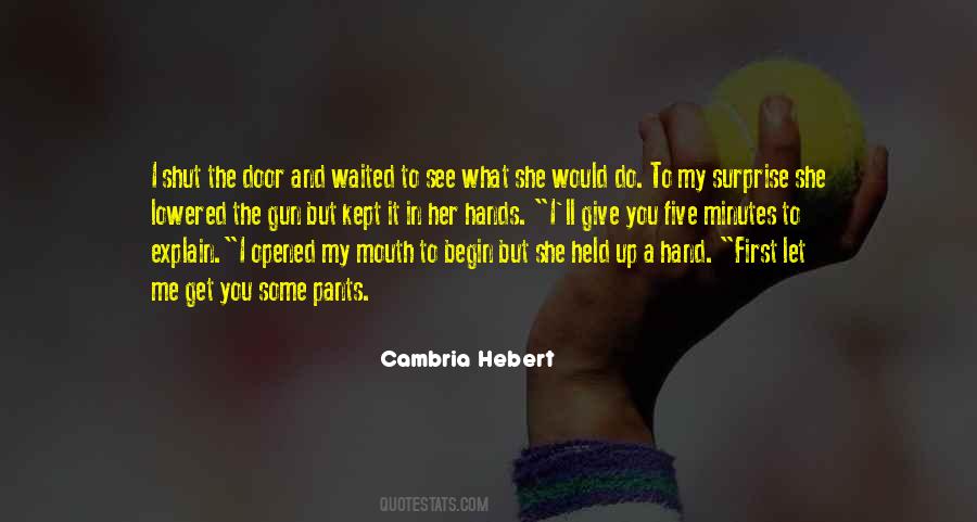 What Do You See In Me Quotes #1791884
