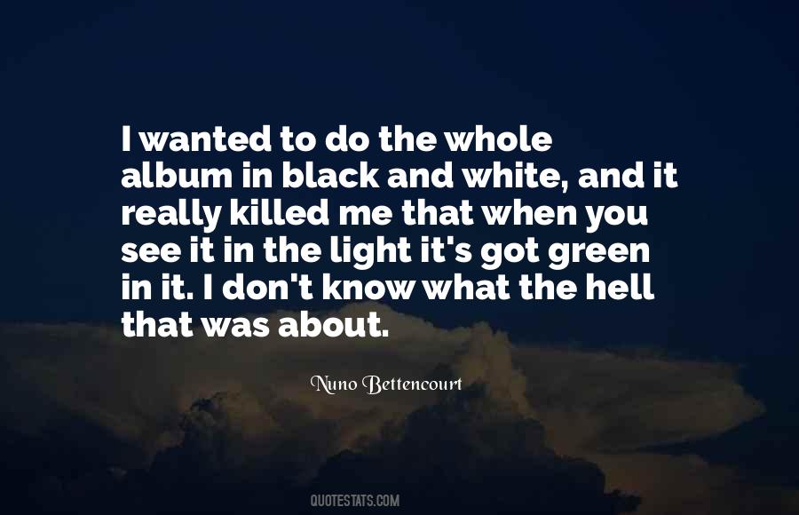 What Do You See In Me Quotes #866153