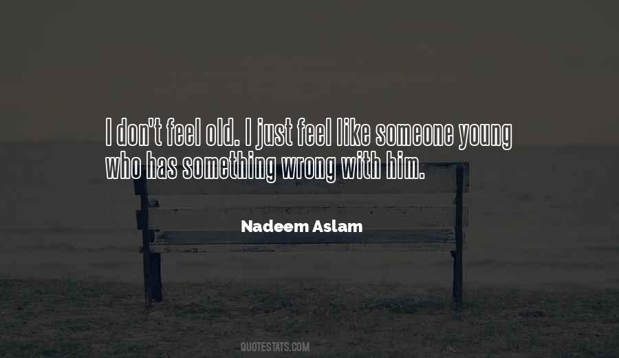Feel Old Quotes #1604237