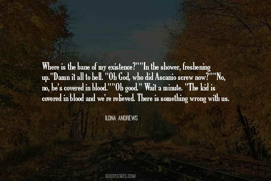 There Is Something Wrong Quotes #341421