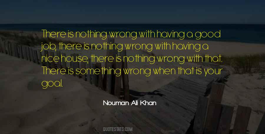 There Is Something Wrong Quotes #751194