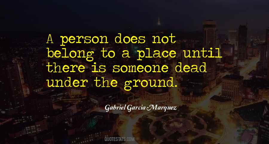 Quotes About Someone Dead #1795575