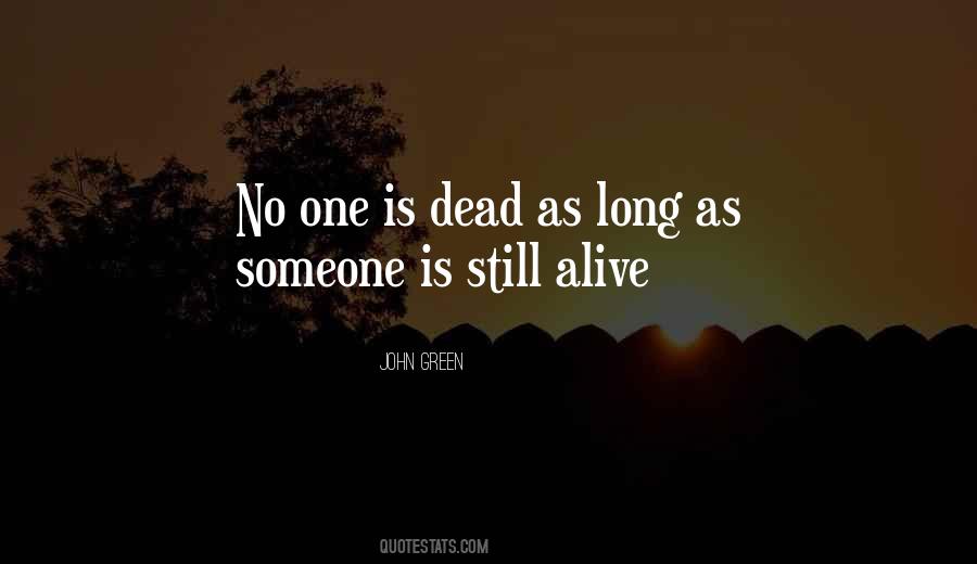 Quotes About Someone Dead #701114