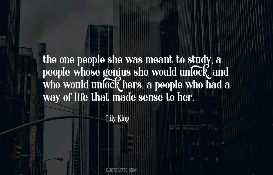 Study Of Life Quotes #1523965