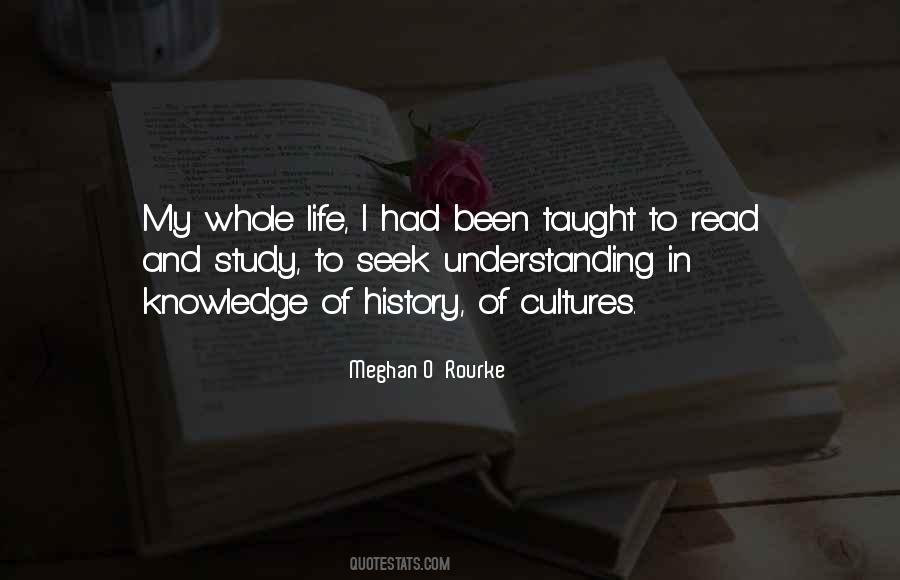 Study Of Life Quotes #1793861