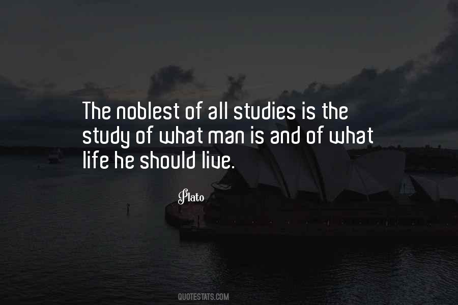 Study Of Life Quotes #223375