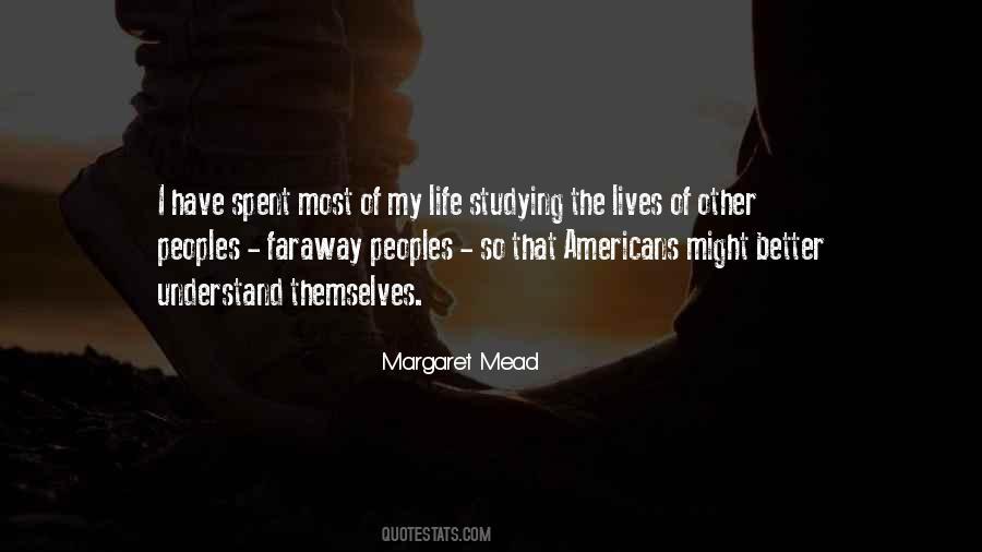 Study Of Life Quotes #958353