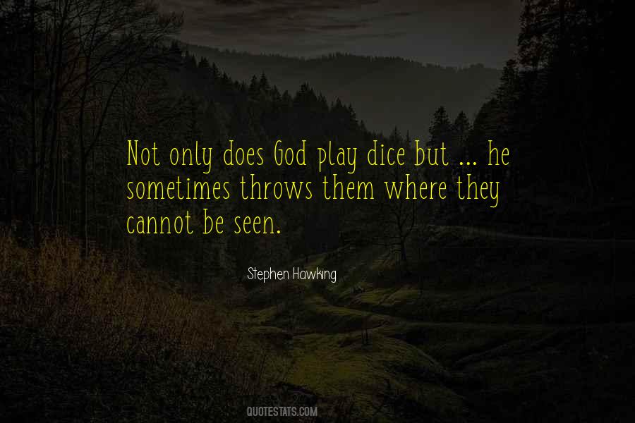 God Does Not Play Dice Quotes #52467