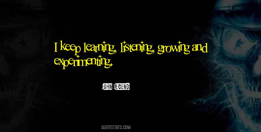 Keep Learning And Growing Quotes #215097