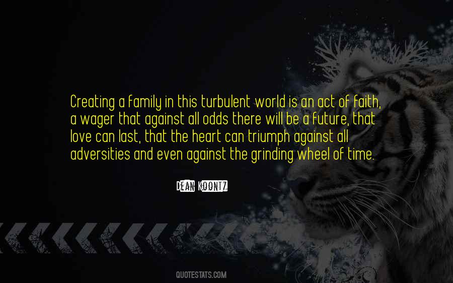 Family Future Quotes #1624186