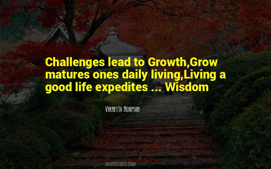 Challenges Growth Quotes #1470919