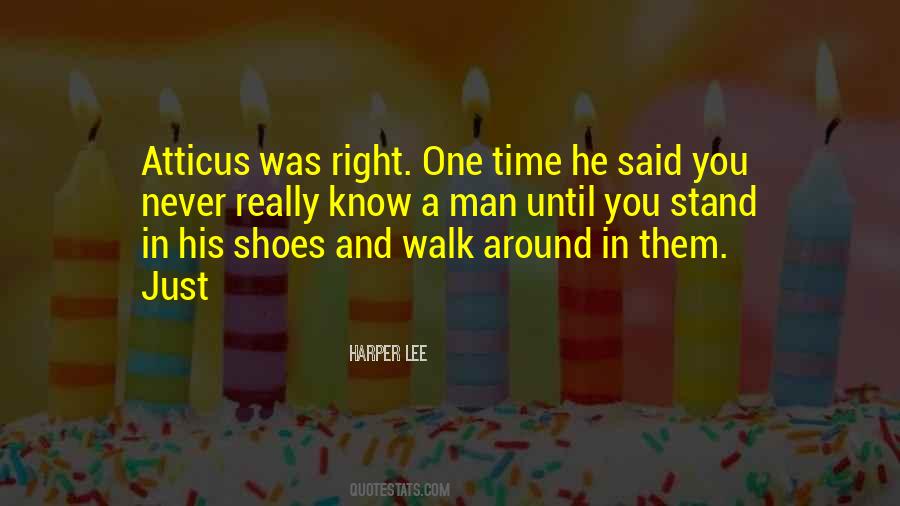 Walk In His Shoes Quotes #902542
