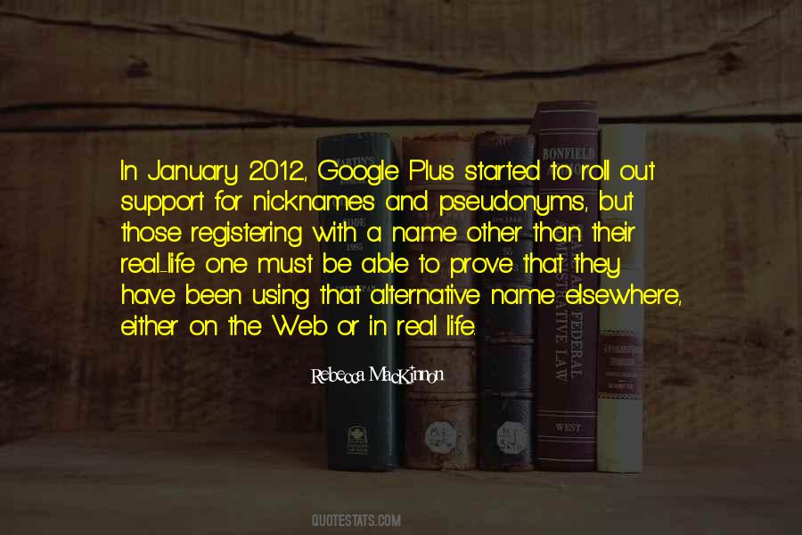 Be The Real One Quotes #1096512