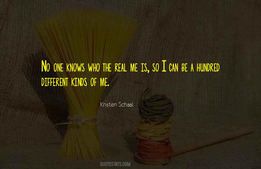 Be The Real One Quotes #43498