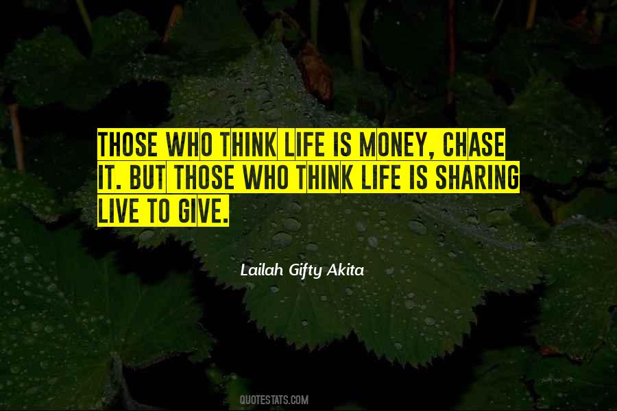 Chase Life Quotes #1664825