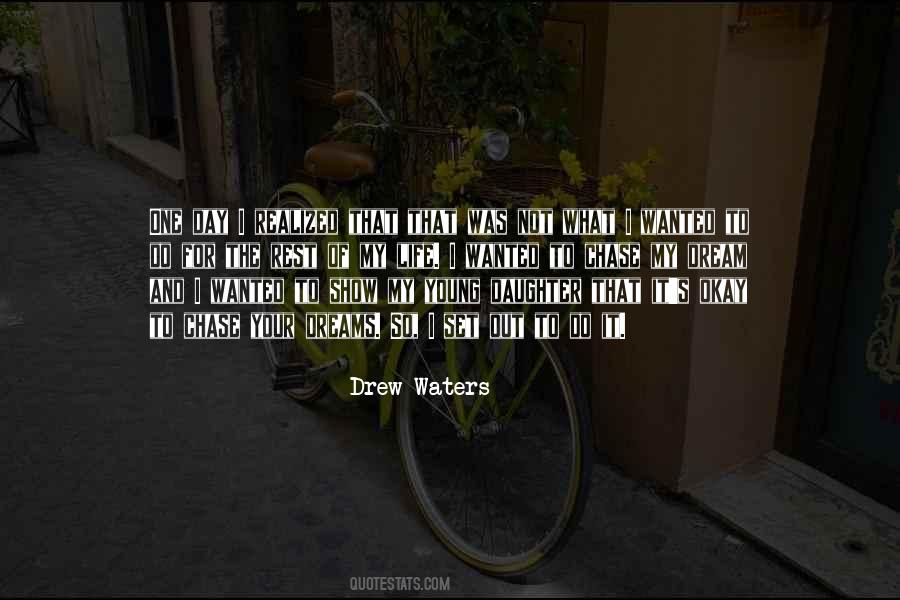 Chase Life Quotes #1844884