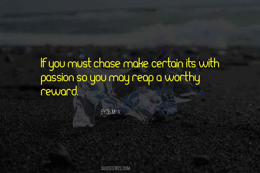 Chase Life Quotes #79019