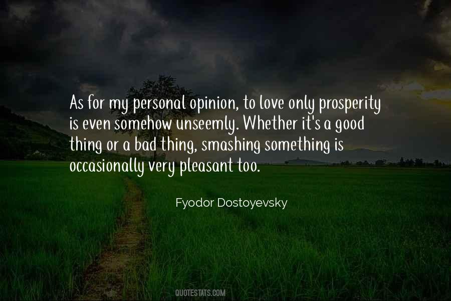 Personal Opinion Quotes #905176
