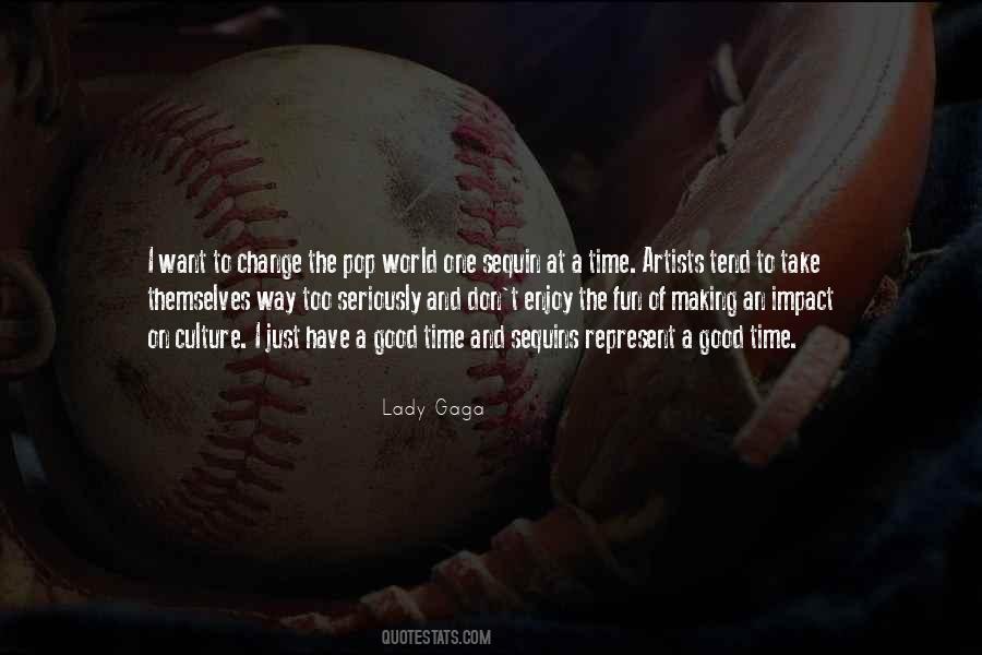 Enjoy Change Quotes #174506