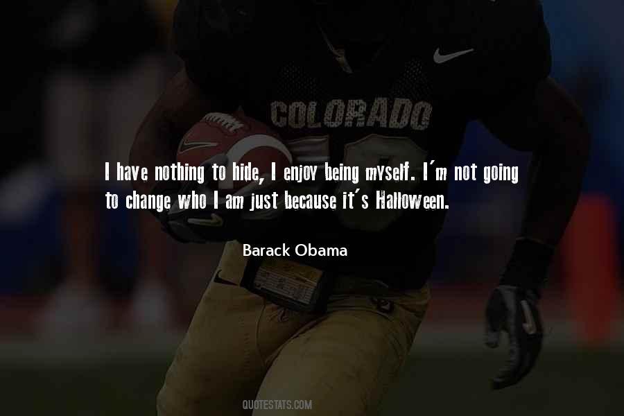 Enjoy Change Quotes #643180