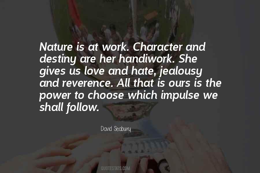 Nature And Work Quotes #360988