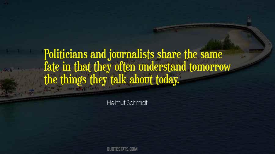 Talk Tomorrow Quotes #1356606