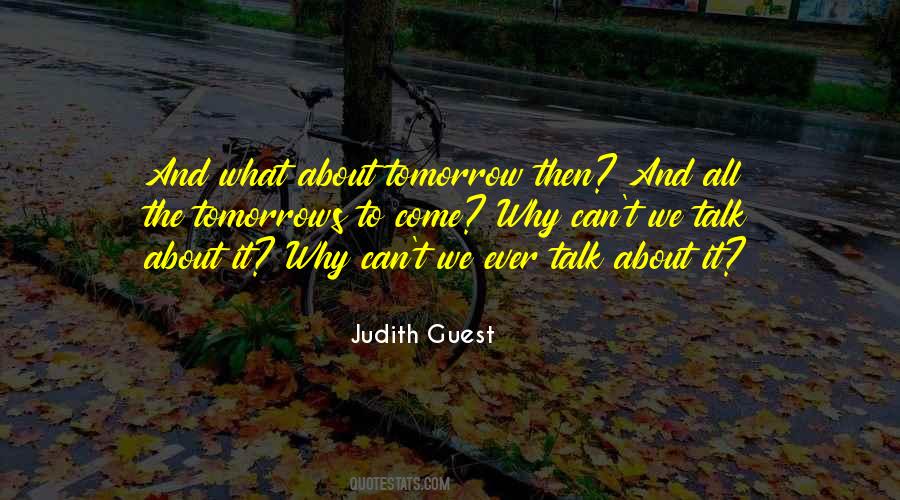 Talk Tomorrow Quotes #953168