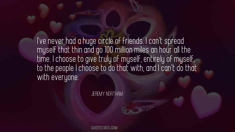 Never Give Up On Your Friends Quotes #1119582