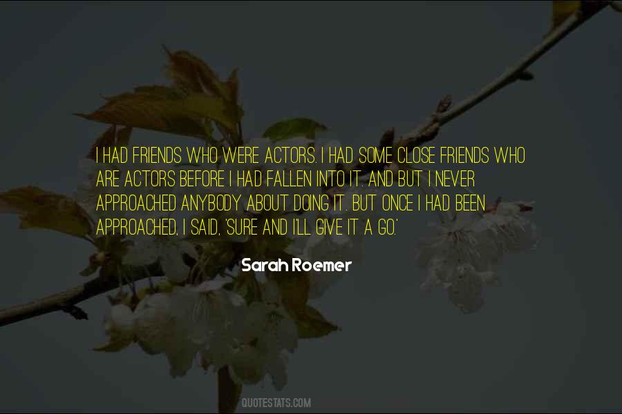 Never Give Up On Your Friends Quotes #1562005