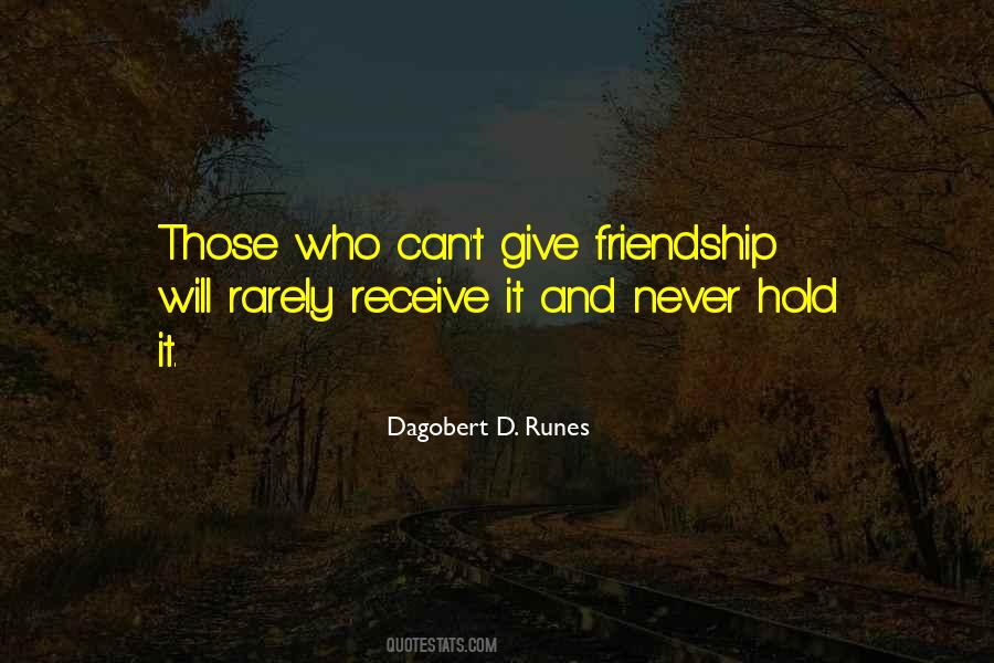Never Give Up On Your Friends Quotes #698641
