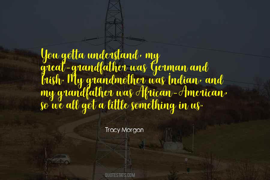 Quotes About A Great Grandfather #1210222