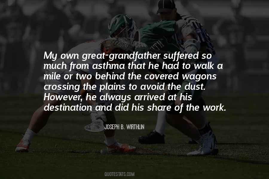 Quotes About A Great Grandfather #363709