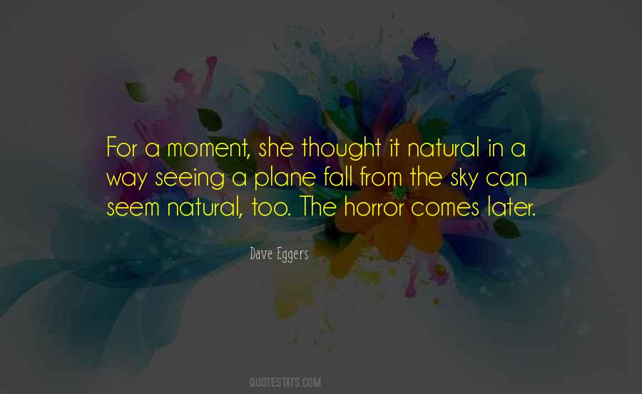 Seeing The Sky Quotes #1479269
