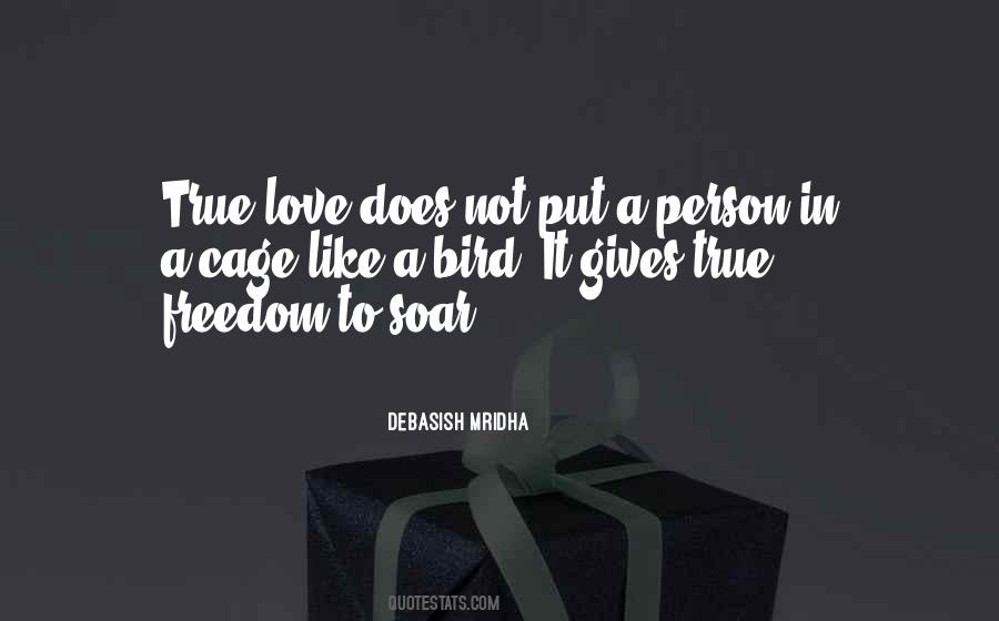 Quotes About Freedom In Love #1849942