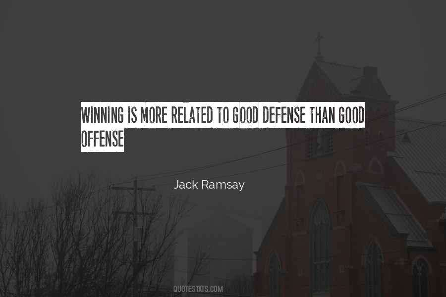 Best Defense Is A Good Offense Quotes #824334