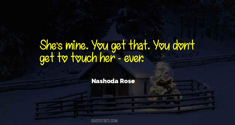 She Rose Quotes #256178