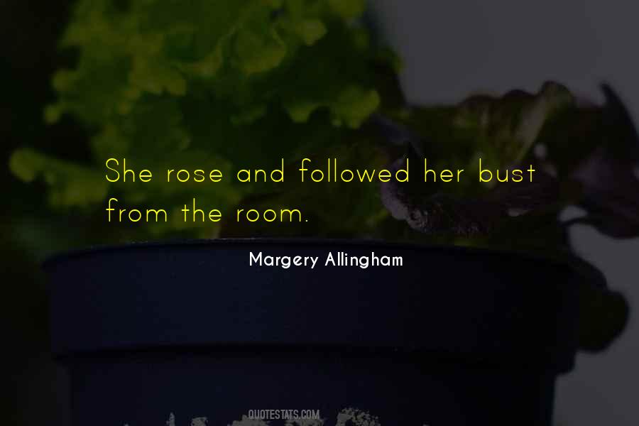 She Rose Quotes #428496