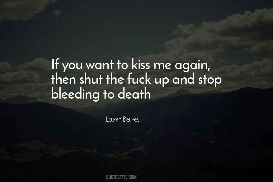 Want To Kiss You Quotes #189203