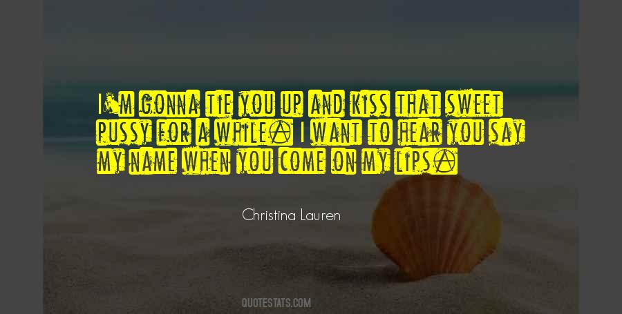 Want To Kiss You Quotes #231822