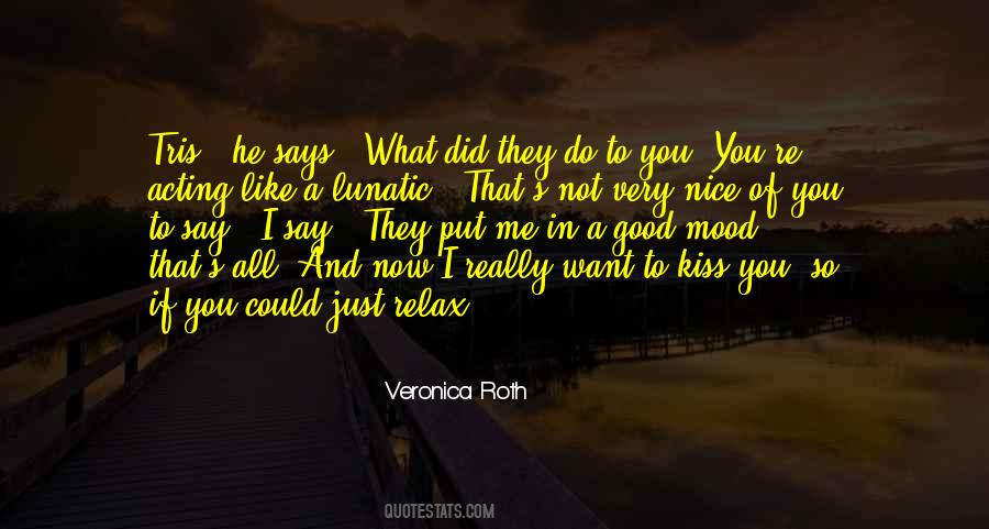 Want To Kiss You Quotes #283410