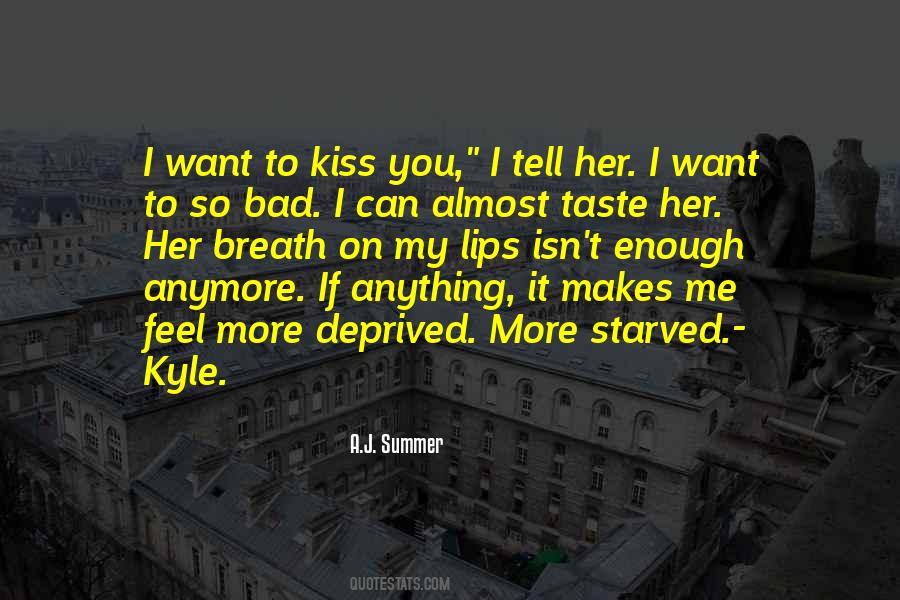 Want To Kiss You Quotes #400950