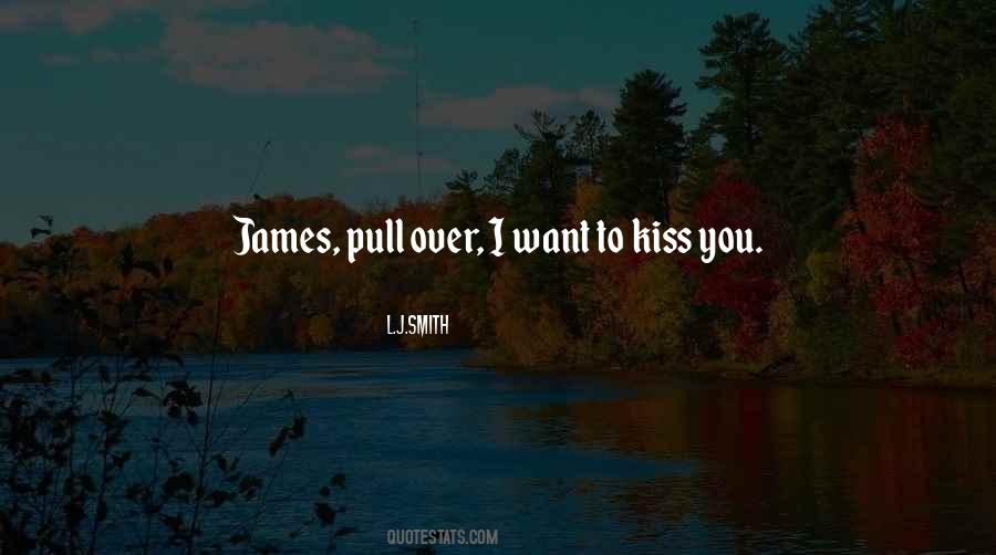 Want To Kiss You Quotes #460705