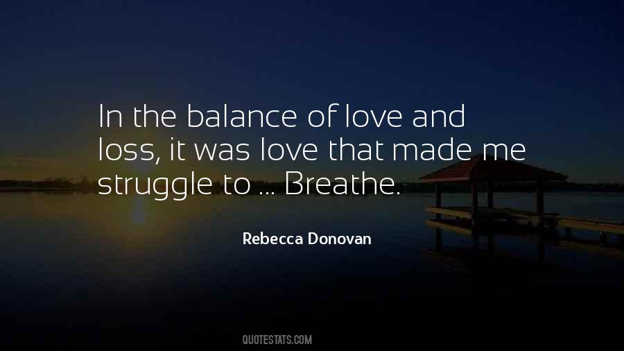 Balance Of Love Quotes #1147829