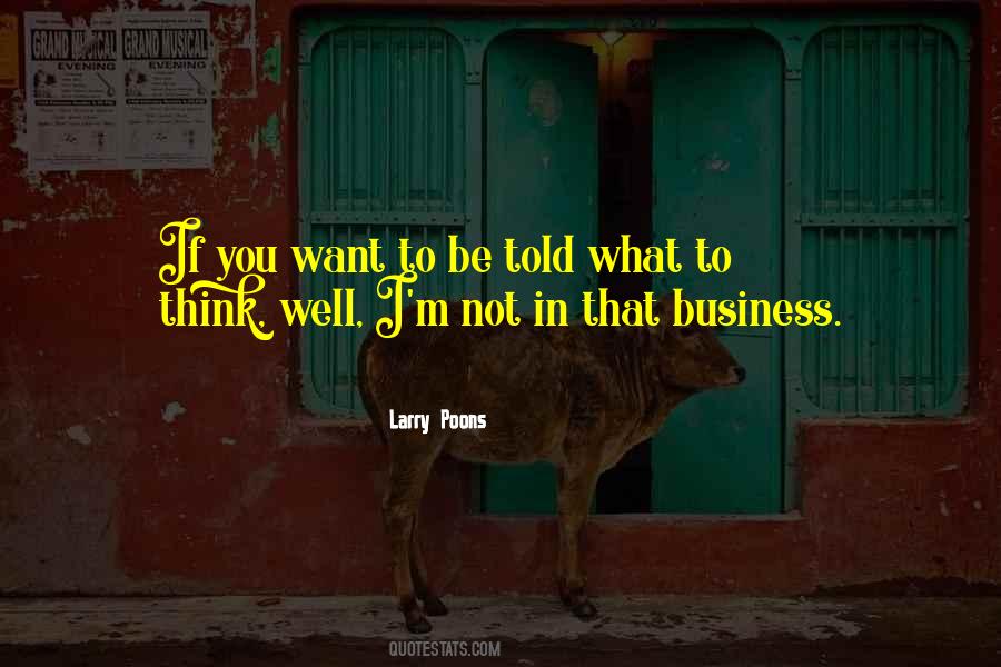 I M Not What You Want Quotes #656979