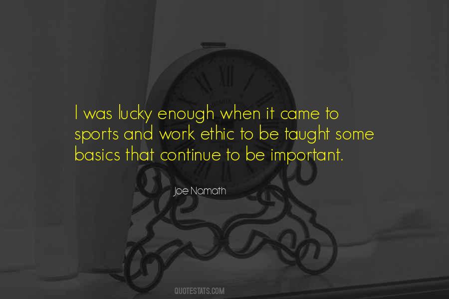 Sports Work Ethic Quotes #1608717