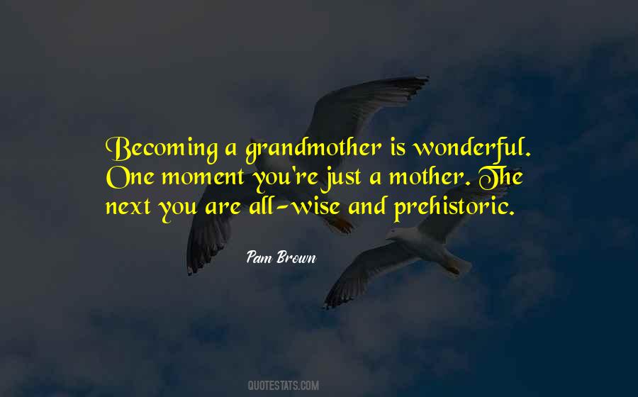 Grandmother Mother Quotes #1675129