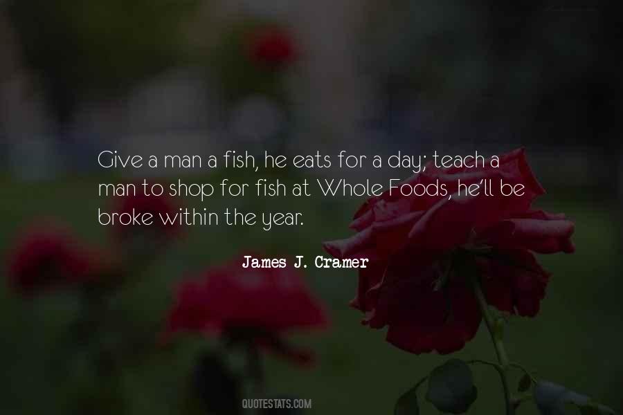 If You Teach A Man To Fish Quotes #922227
